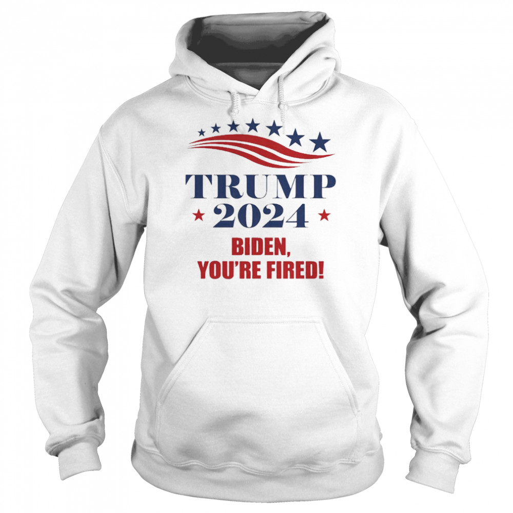 Trump 2024 Biden you’re fired  Unisex Hoodie