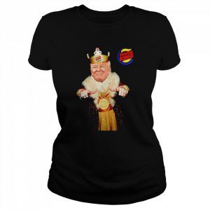 Trump Maga King Burger King  Classic Women's T-shirt