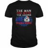 Trump The Maga King, The Man, The Myth, The Legend Shirt Classic Men's T-shirt