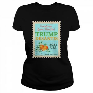 Trump desantis 2024 save america retro florida postage stamp  Classic Women's T-shirt