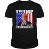 Trump the best is yet to come American flag Donald Trump 4th july  Classic Men's T-shirt