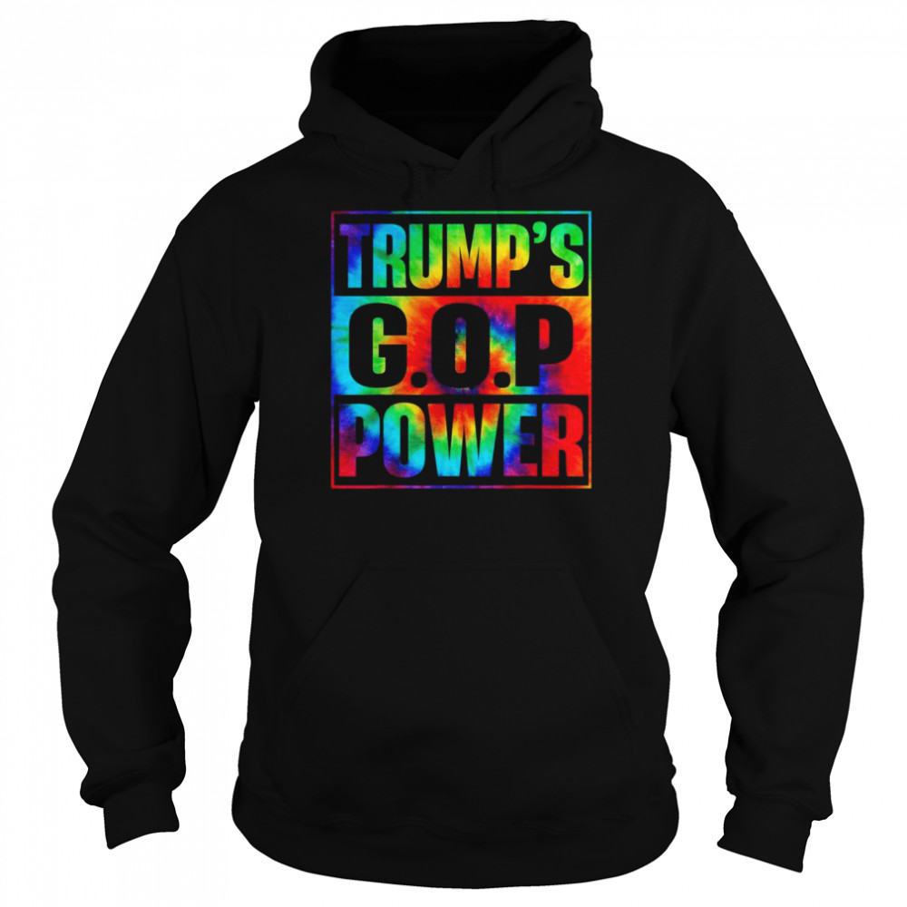 Trump’s GOP Power 4th Of July Tie Dye T-Shirt Unisex Hoodie