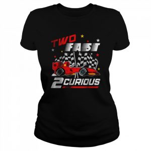 Two Fast 2 Curious Birthday Decorations 2nd Bday 2020 Tee T-Shirt Classic Women's T-shirt