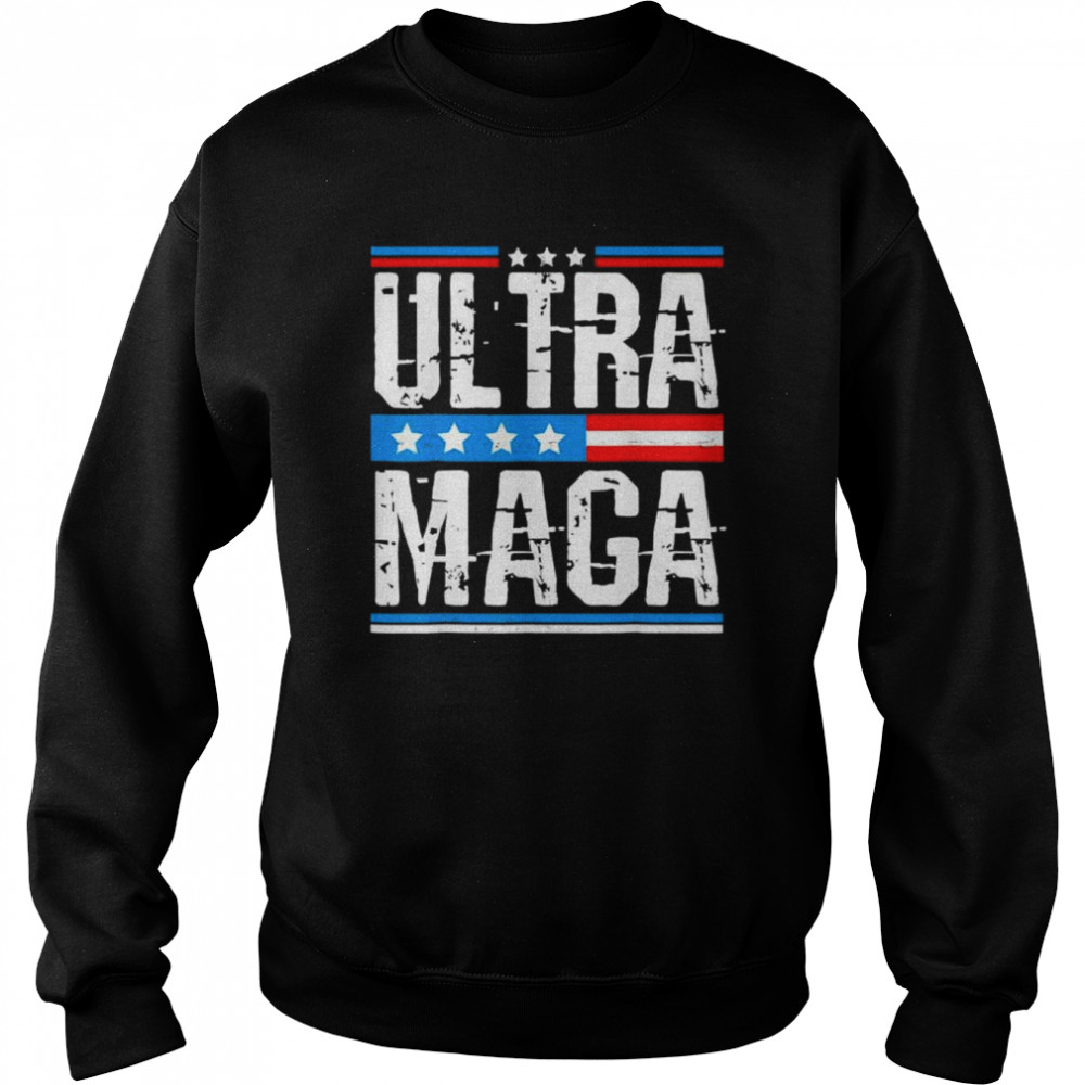 Ultra MAGA Proud Anti Biden US Pro Trump Ultra MAGA Shirt Unisex Sweatshirt