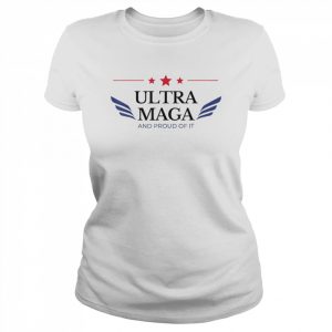 Ultra Maga And Proud Of It T-Shirt Classic Women's T-shirt