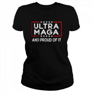 Ultra Maga And proud of it T-Shirt Classic Women's T-shirt