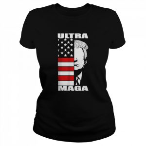 Ultra Maga Proud Ultra Maga nice Ultra T-Shirt Classic Women's T-shirt