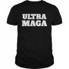 Ultra Maga Tee Shirt Classic Men's T-shirt