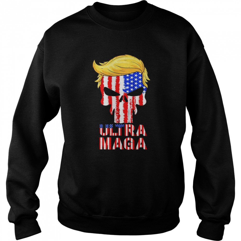 Ultra maga 2024 pro Trump maga skull ultra maga  Unisex Sweatshirt