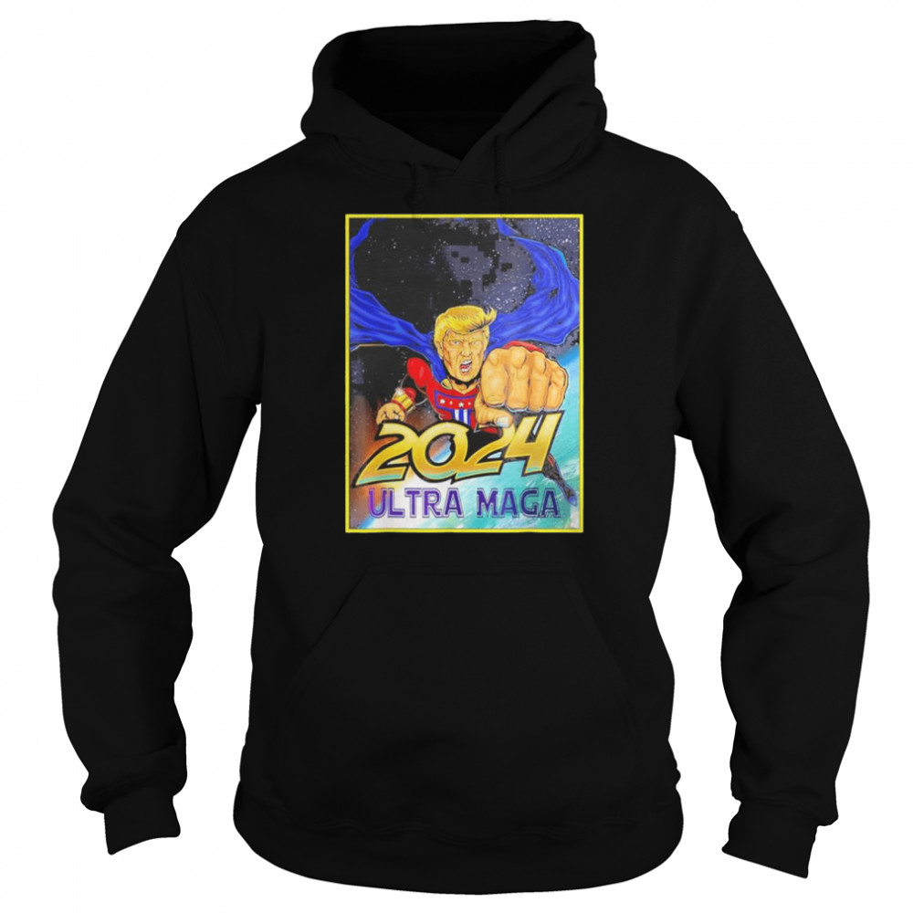 Ultra maga 2024 pro Trump maga super ultra maga  Unisex Hoodie