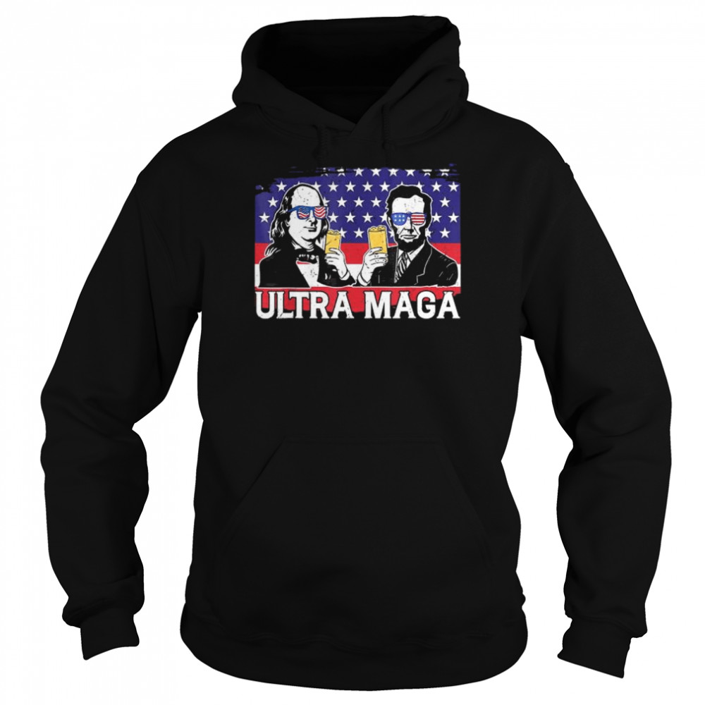 Ultra maga 4th of july franklin lincoln drinking usa flag  Unisex Hoodie