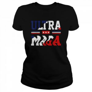 Ultra maga patriotic Trump republicans American flag  Classic Women's T-shirt