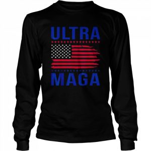 Ultra maga trendy American flag going out made in usa  Long Sleeved T-shirt