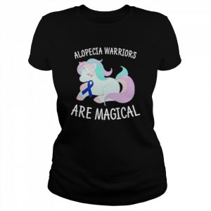 Unicorn Alopecia Warriors Are Magical Shirt Classic Women's T-shirt