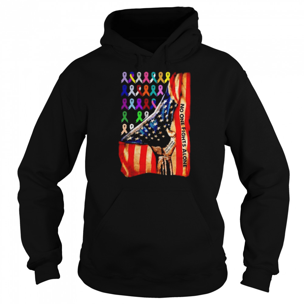 Usa flag no one fights alone fight cancer in all colors  Unisex Hoodie