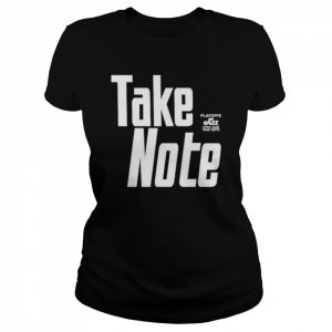 Utah jazz take note playoffs 2022 t- Classic Women's T-shirt