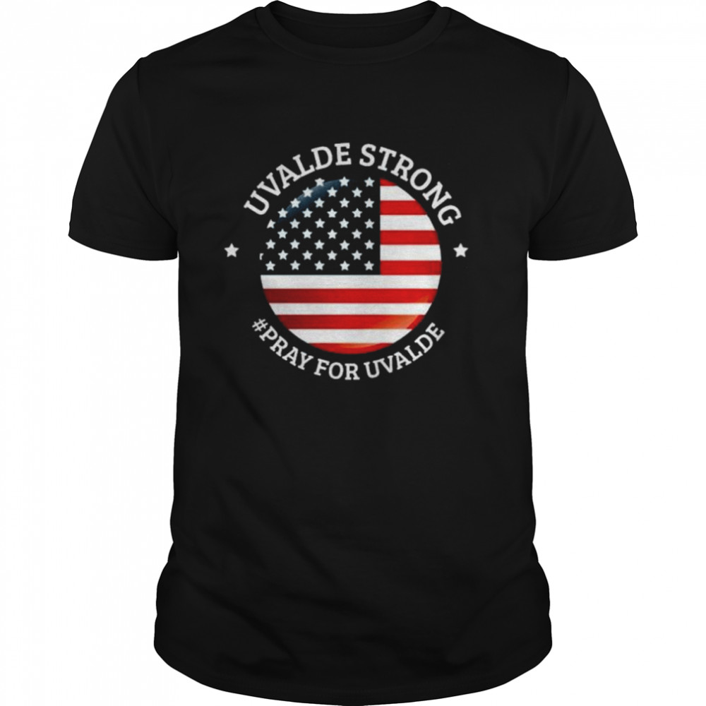 Uvalde Texas protect our children uvalde strong American flag shirt