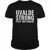 Uvalde strong pray for uvalde protect kids not gun protect our children  Classic Men's T-shirt