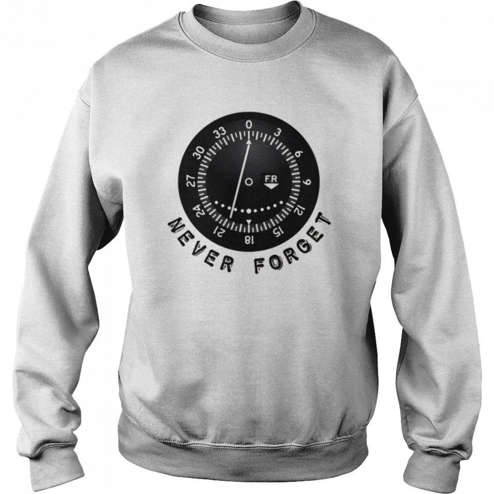 VOR OBS CDI Aviation Navigation Indicator NEVER FORGET Shirt Unisex Sweatshirt