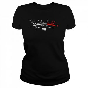 VU Meter dB DJShirt Shirt Classic Women's T-shirt