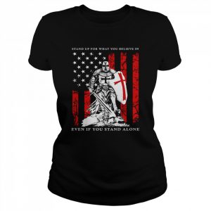 Viking stand up for what You believe in even if You stand alone American flag  Classic Women's T-shirt