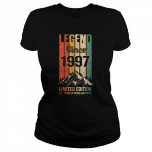 Vintage 25 Birthday Legend Since 1997 Limited Edition Shirt Classic Women's T-shirt