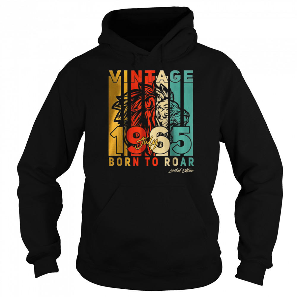 Vintage July 1965 Born To Roar Limited Edition T-Shirt Unisex Hoodie