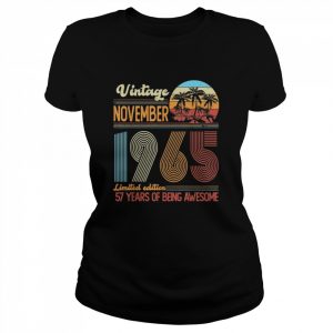 Vintage Limited Edition Birthday Decoration November 1965 Shirt Classic Women's T-shirt