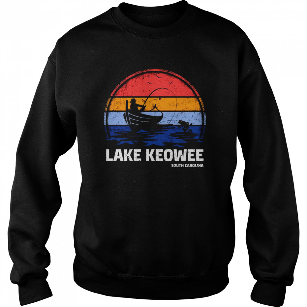 Vintage Retro South Carolina Keowee Lake Summer Fishing Shirt Unisex Sweatshirt