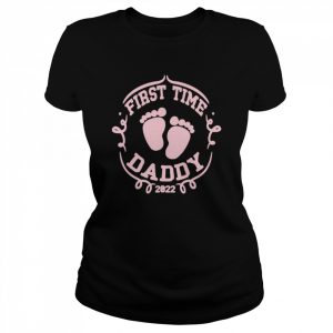 Vintage first time daddy 2022 baby feet new dad fathers day  Classic Women's T-shirt