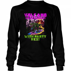 Volcano Surfing Party Rex T-Shirt Long Sleeved T-shirt