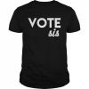 Vote Sis Shirt Classic Men's T-shirt