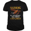 Warning May spontaneously talk about airplane Fly T-Shirt Classic Men's T-shirt