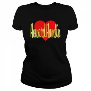 We Love Howard Hamlin Shirt Classic Women's T-shirt