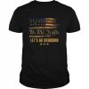 We the people let’s go brandon American flag  Classic Men's T-shirt