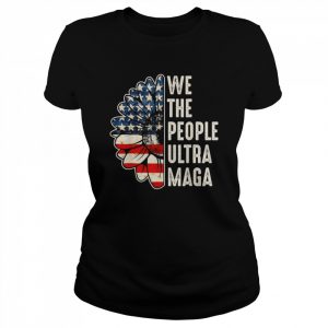 We the people ultra maga proud republican vintage American flag  Classic Women's T-shirt