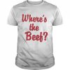 Where’s The Beef T-Shirt Classic Men's T-shirt