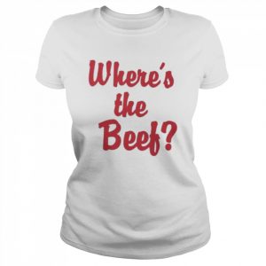 Where’s The Beef T-Shirt Classic Women's T-shirt