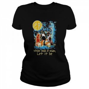 Whisper words of wisdom let it be dog  Classic Women's T-shirt