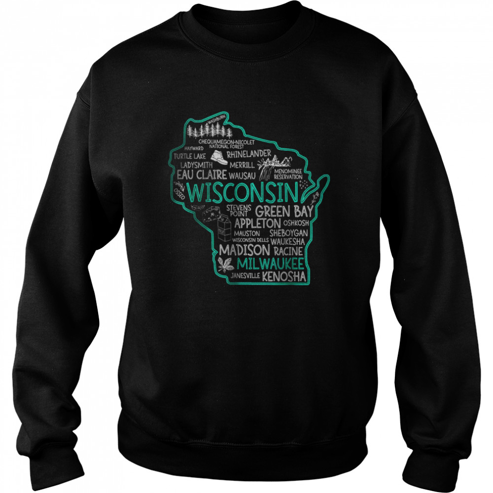 Wisconsin Green Bay Osseo Kenosha Racine Milwaukee Map T-Shirt Unisex Sweatshirt