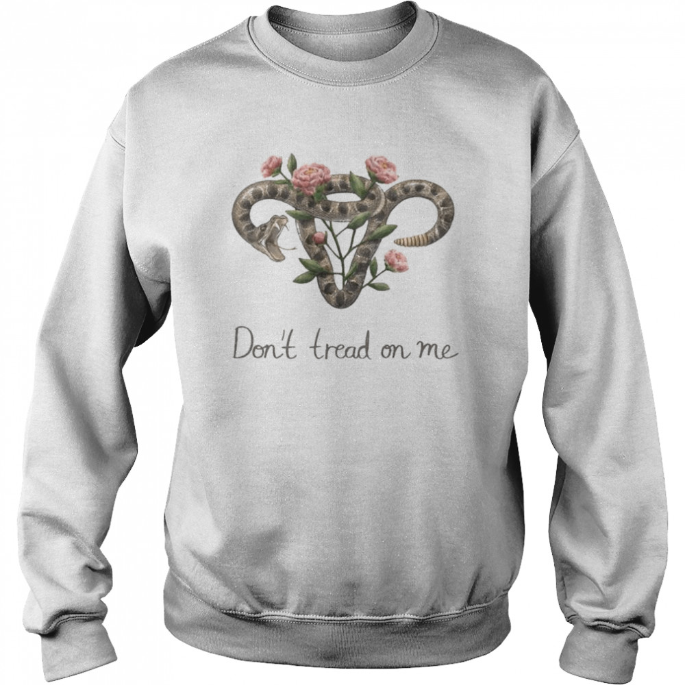 Women’s Rights Snake Don’t Tread On Me T-Shirt Unisex Sweatshirt