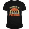 You had me at crab picking Quote for a Crab Shirt Classic Men's T-shirt