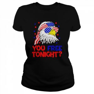 american eagle you free tonight 4th of July  Classic Women's T-shirt