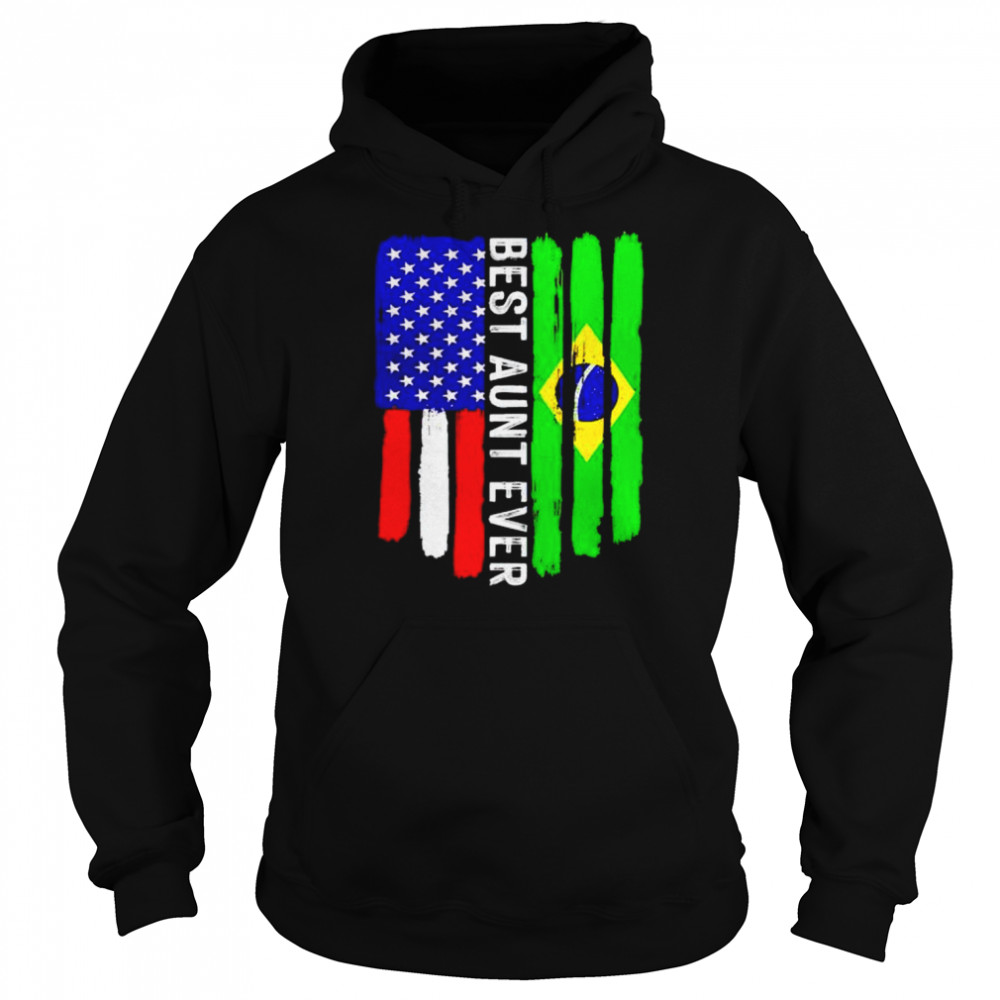 american flag and Brazil flag best aunt ever  Unisex Hoodie