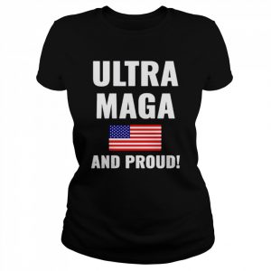 american flag ultra maga and proud  Classic Women's T-shirt