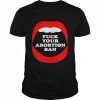 brandon wolf fuck your abortion ban pro choice feminist  Classic Men's T-shirt