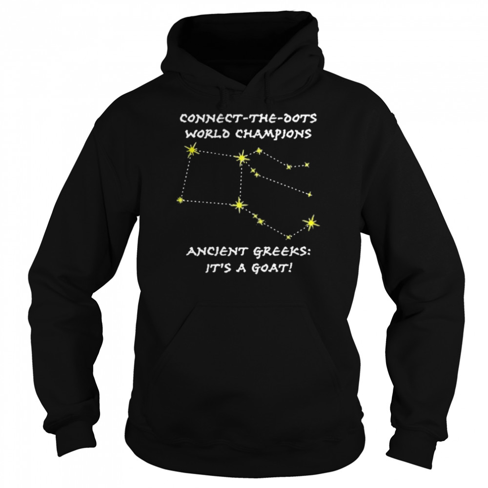 connect the dots world champions ancient greeks it’s a goat  Unisex Hoodie