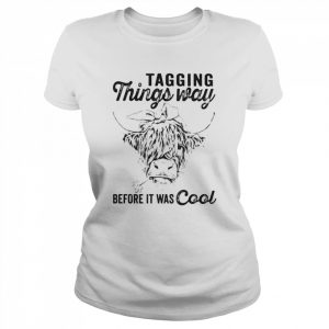 cow tagging things way before it was cool  Classic Women's T-shirt