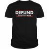 defund politicians  Classic Men's T-shirt