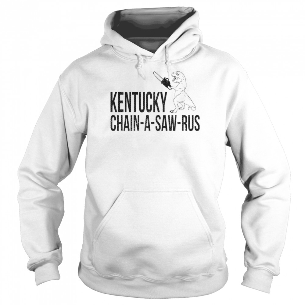 dinosaur Kentucky chain-a-saw-rus  Unisex Hoodie